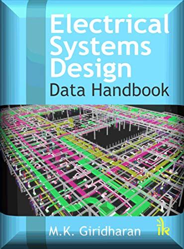 Electrical Systems Design: Data Handbook eBook : M.K. Giridharan ...