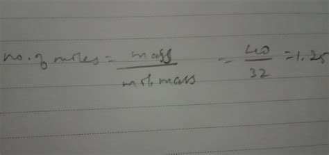 what is one mole in 40 gram oxygen calculate number of mole of O2 ...