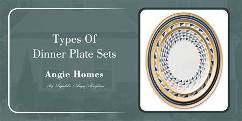 Elevate Your Dining Experience: Buy Dinner Plate Sets from Angie Homes ...