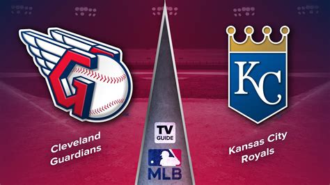 How to Watch Cleveland Guardians vs. Kansas City Royals Live on Jun 27 ...