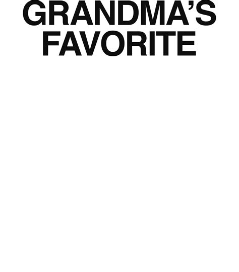 Grandma's Favorite Design