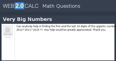 View question - Very Big Numbers