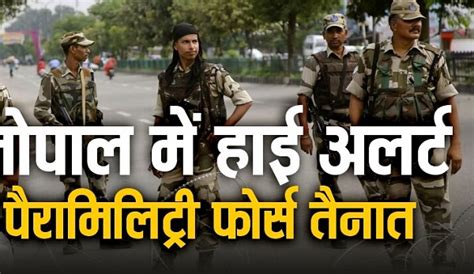 Intelligence agencies paramilitary force personnel deployed on alert in ...