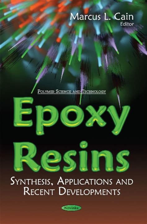 Buy Epoxy Resins: Synthesis, Applications & Recent Developments ...
