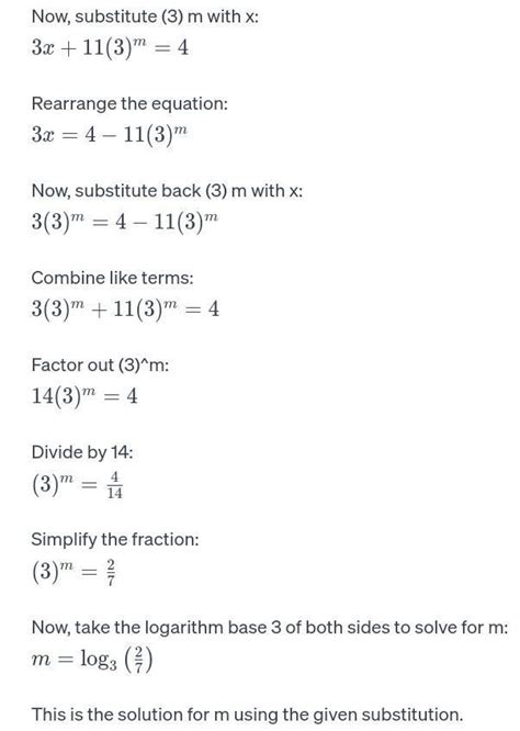 3(3)2m+11(3)m = 4, use the substitution (3) m = x to solve for m.(using ...