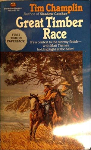 Great Timber Race (Gunsmoke Western S.) : Champlin, Tim: Amazon.in: Books
