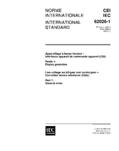 IEC 62026-1 Ed. 1.0 b:2000, Low-voltage switchgear and controlgear ...