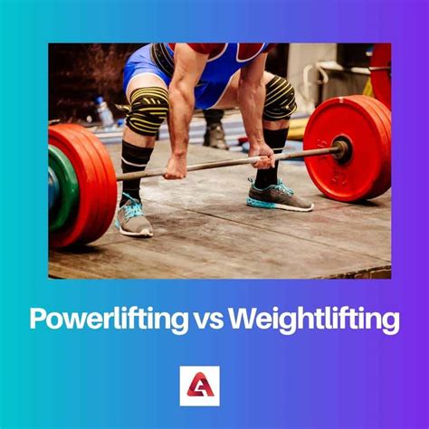 Powerlifting vs Weightlifting: Difference and Comparison