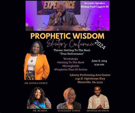 Prophetic Wisdom Educator’s Conference 2024, Liberty Performing Arts ...