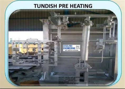 Tundish Preheating System Manufacturer, Supplier from Pune
