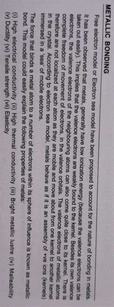 METALLIC BONDING Free electron model or Electron sea model have been prop..