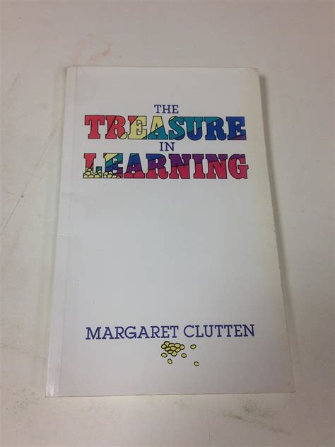 Treasure in Learning: Account of an Educational Venture in the 1930's ...