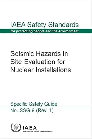 Seismic Hazards in Site Evaluation for Nuclear Installations (IAEA ...