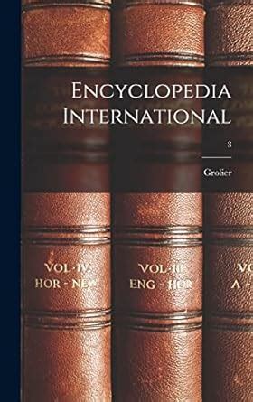 Encyclopedia International; 3 : Grolier: Amazon.in: Books
