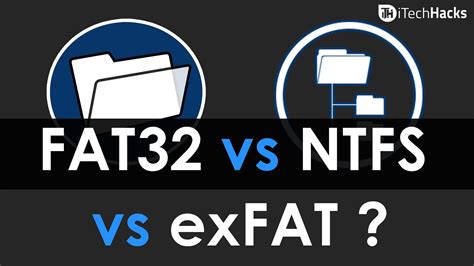 FAT32 vs NTFS vs exFAT? Know The Actual Difference
