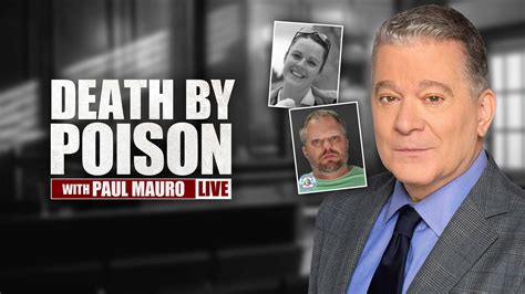 Watch Death by Poison With Paul Mauro | Fox Nation