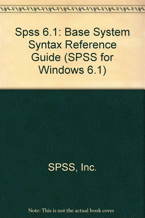 Buy SPSS 6.1 Base System Syntax Reference Guide Book Online at Low ...