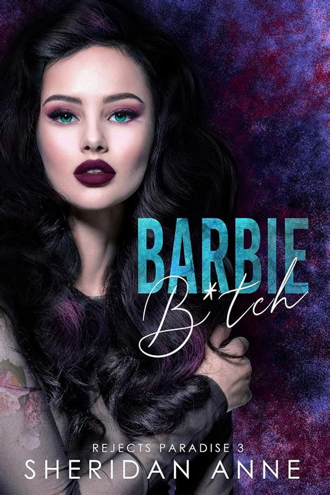 Barbie B*tch: A Dark High School Bully Romance (Rejects Paradise Book 3 ...