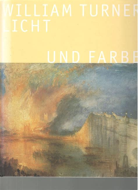 Amazon.in: Buy William Turner: Licht und Farbe : eine Ausstellung in ...