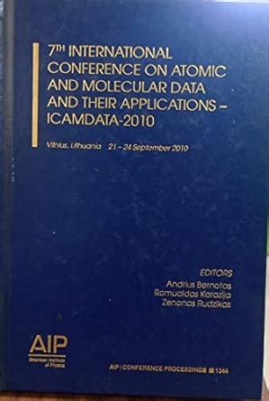 Buy 7th International Conference on Atomic and Molecular Data and Their ...