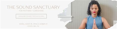 The Sound Sanctuary: for Mothers and Caregivers, GROW HEAL LOVE, inc ...