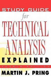Study Guide for Technical Analysis Explained - The Successful Investor ...