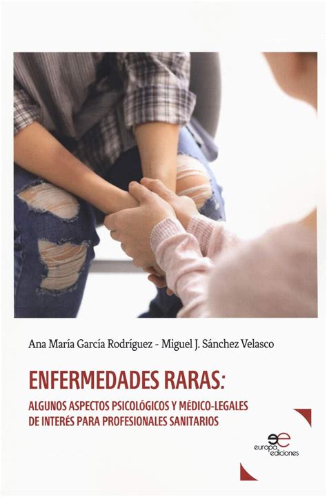 Buy ENFERMEDADES RARAS: ALGUNOS ASPECTOS PSICOLÓGICOS Y MÉDICO-LEGALES ...