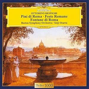 Pini Di Roma/Feste Romane: Respighi, O.: Amazon.in: Music}
