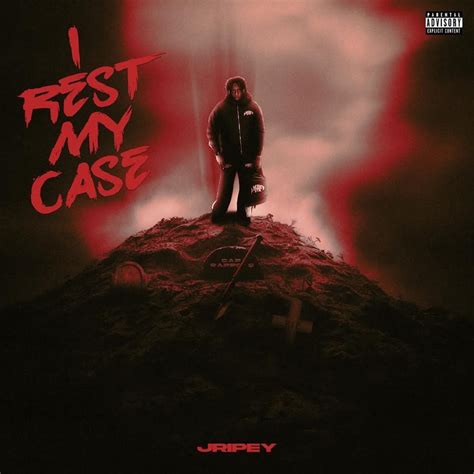 ‎I Rest My Case - Album by Jripey - Apple Music