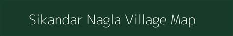 Sikandar Nagla Village Map, PIN Code, Population | Bijnor, Uttar...