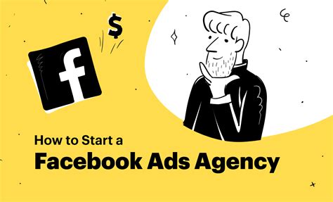 Strategies to Start A Facebook Ads Agency (Guide)