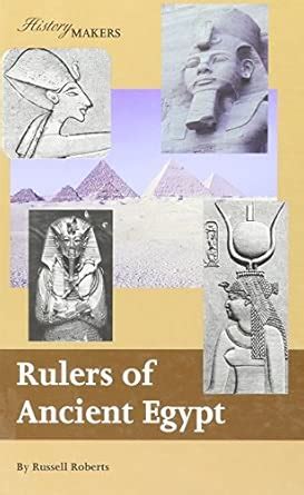 Rulers of Ancient Egypt (History Makers) : Roberts, Russell: Amazon.in ...