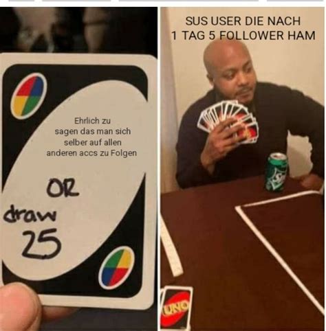 Ehrlichkeit oder Follower? - Memes - Schlechte Witze