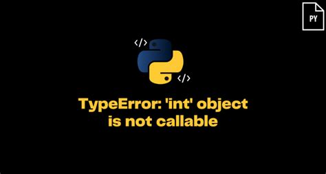 TypeError Int Object Is Not Callable 的图像结果