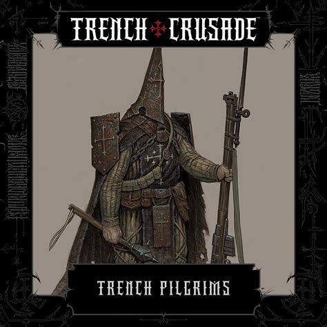Trench Pilgrims - Trench Crusade