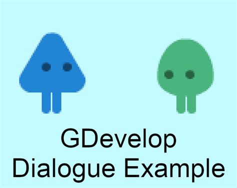 Image result for Gdevelop Dialogue