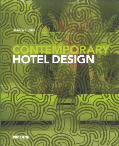 Buy Contemporary Hotel Design Book Online at Low Prices in India ...