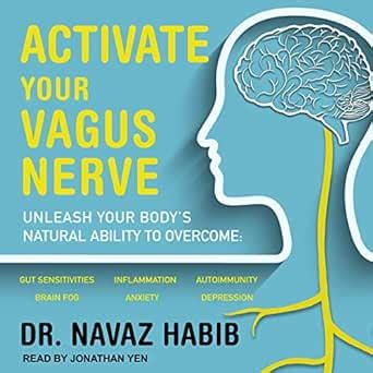Activate Your Vagus Nerve: Unleash Your Body’s Natural Ability to ...