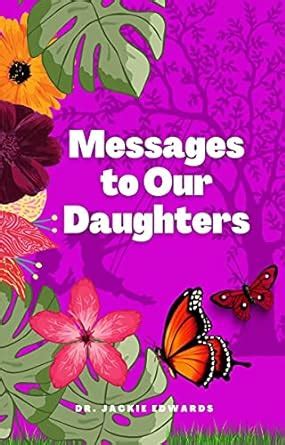 Messages to Our Daughters eBook : Edwards, Jacqueline: Amazon.in ...