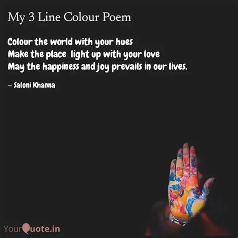 Colour the world with you... | Quotes & Writings by Saloni Khanna ...