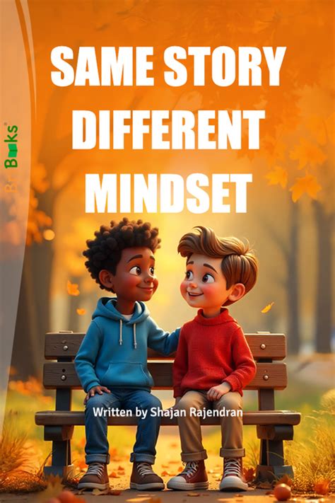 SAME STORY DIfferent Mindset by Shajan Rajendran (ISBN: 9789394848XXX)
