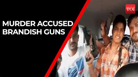Watch: Sidhu Moose Wala's murder accused brandish guns in car | News ...