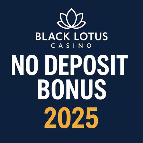 Black Lotus Casino No Deposit Bonus Codes & Free Spins 2025