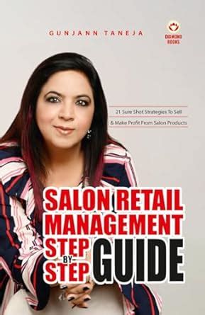 Salon Retail Management Step by Step Gui : Gunjann Taneja: Amazon.in: Books
