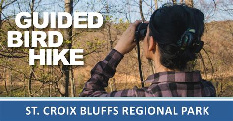 Bird Hike at St. Croix Bluffs Regional Park, St Croix Bluffs Regional ...