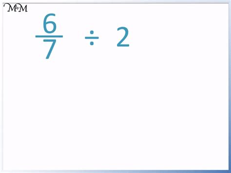 Dividing Fractions by Whole Numbers - Maths with Mum