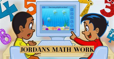 Jordan's Math Work: Revolutionizing Mathematics Education