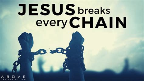 Image result for Break Every Chain Scripture