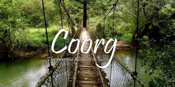Experience 4 Days 3 Nights Coorg Vacation Package | coorg, bangalore ...