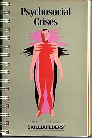 Buy Psychosocial Crisis: Clinical Skill Books (Clinical skillbuilders ...
